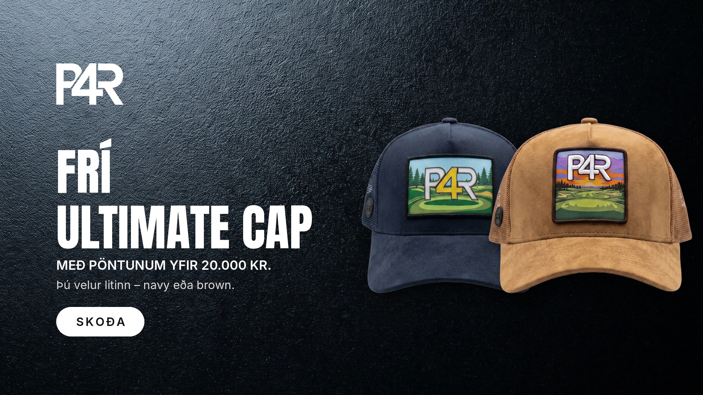 Frí Ultimate Cap með pöntunum yfir 20.000 kr. Þú velur litinn.